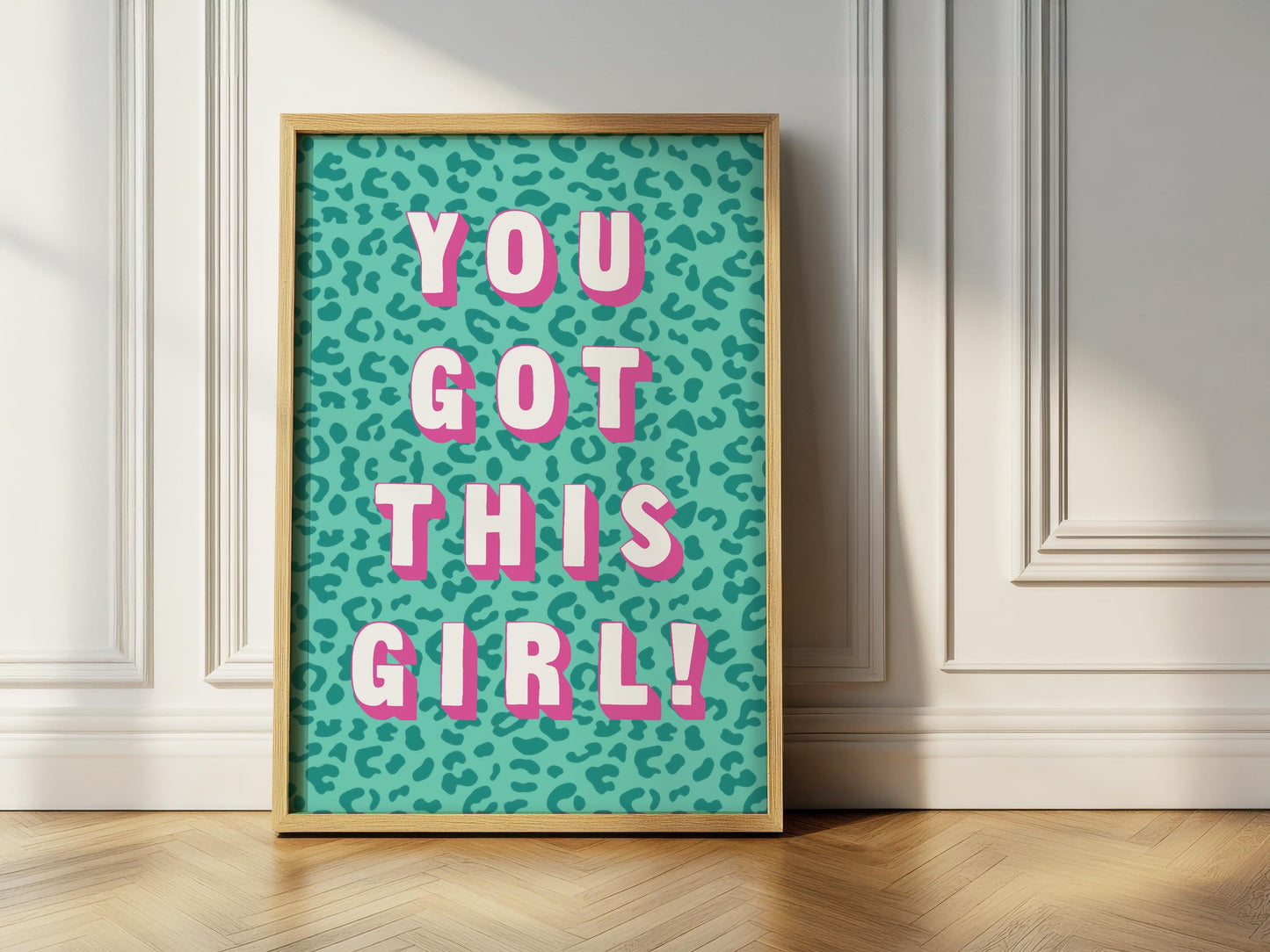 You Got This Girl - Kids Wall Art, Playroom Poster, Nursery Decor, Children’s Bedroom Print