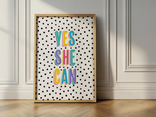 Yes She Can -  Nursery Wall Art, Playroom Print, Kids Room Decor, Girl's Bedroom Poster