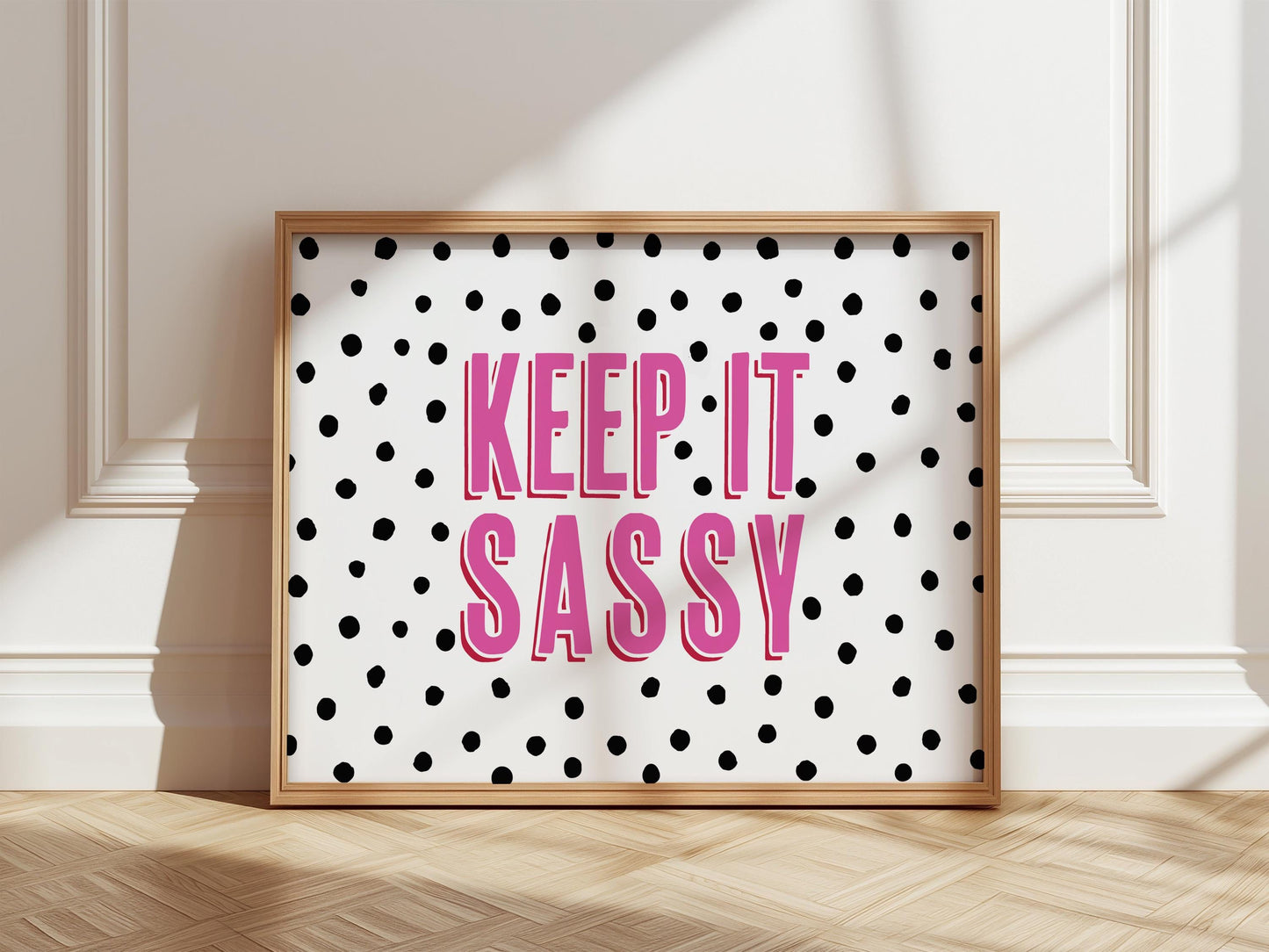 Keep It Sassy Print: Girls Bedroom Wall Art