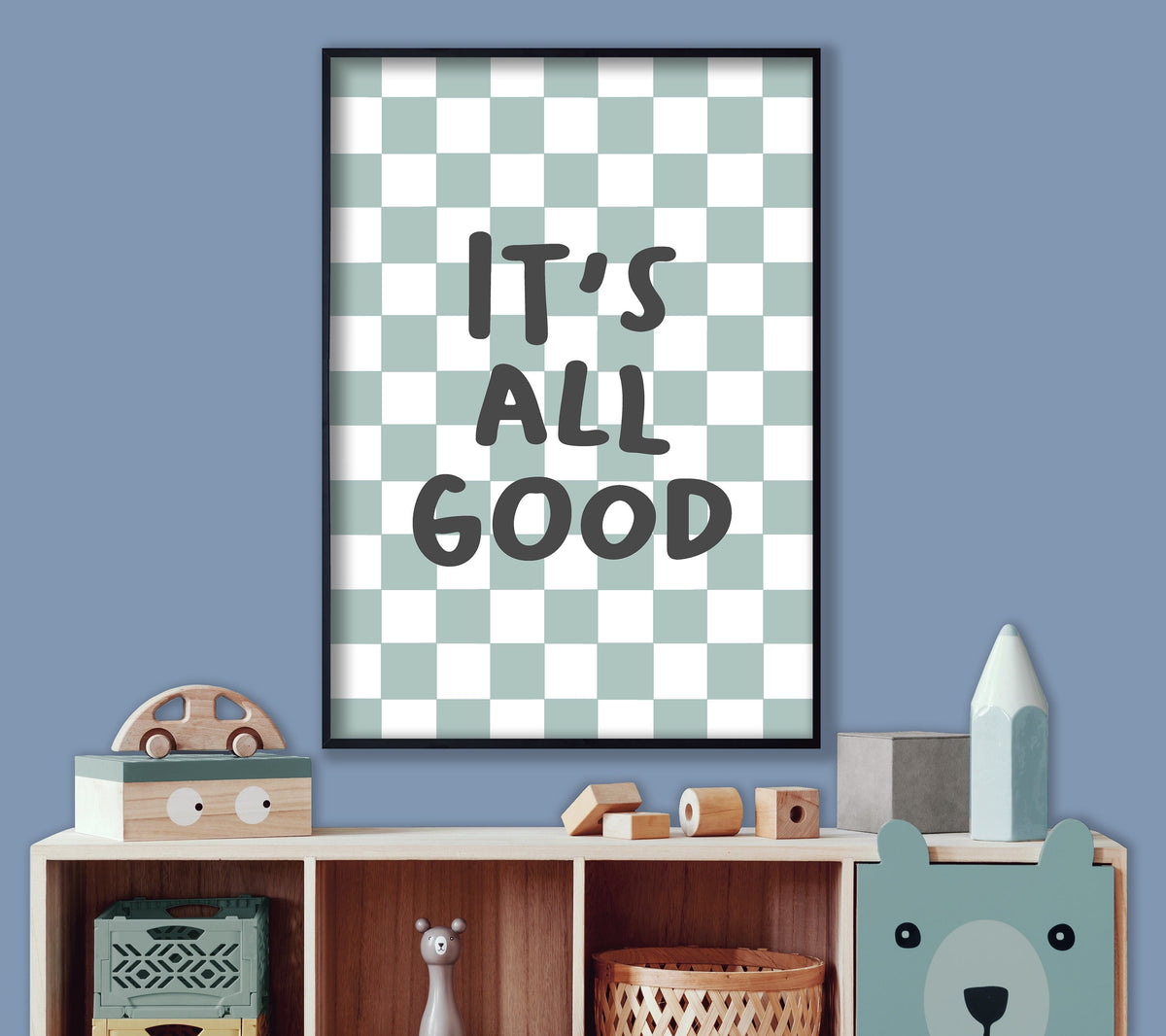 It's All Good - Boy's Bedroom Decor, Fun Nursery print, Children's Playroom Wall Art