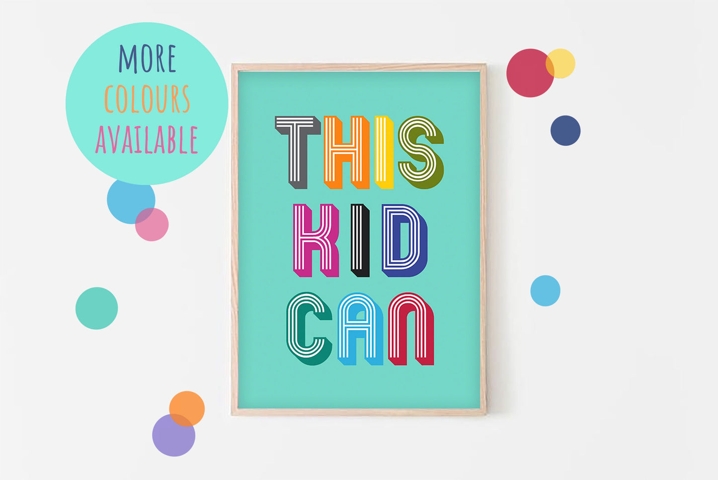 This Kid Can Print Brights Colourful Bedroom Poster Wall Art