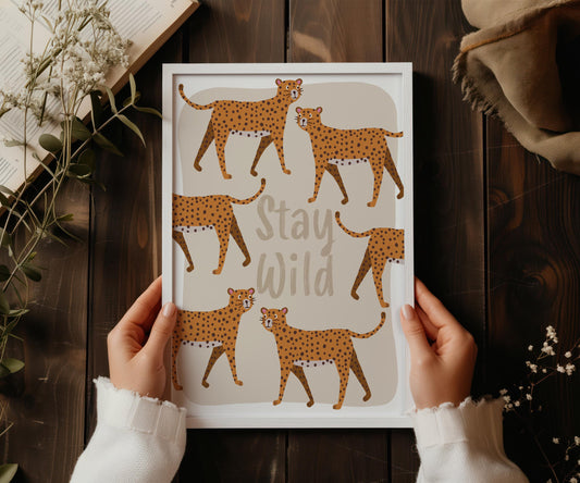 Stay Wild Cheetah Print - Nursery Wall Art, Playroom Print, Kids Room Decor, Children's Bedroom
